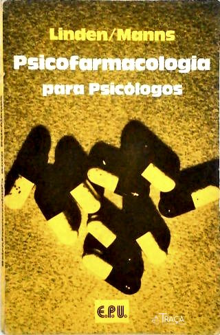Psicofarmacologia para psicólogos