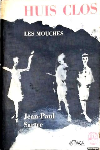 Huis Clos - Les Mouches