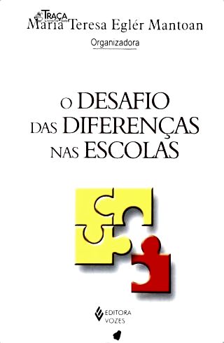 O Desafio das Diferenças Nas Escolas
