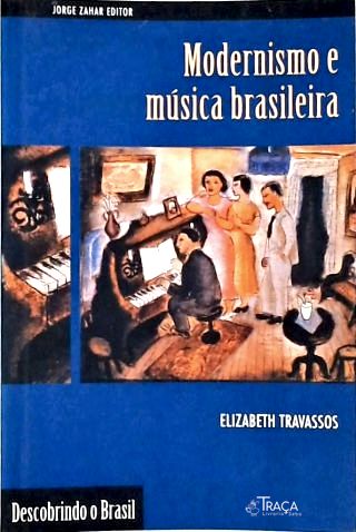Modernismo e Música Brasileira