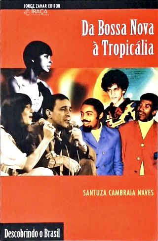 Da Bossa Nova À Tropicália