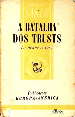 A Batalha dos Trusts