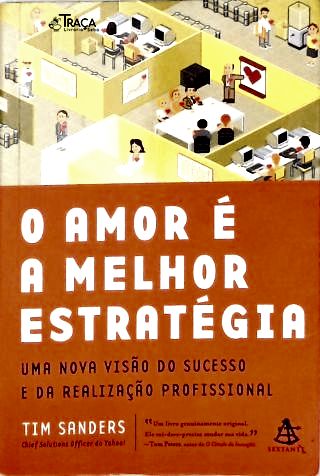O Amor É A Melhor Estratégia