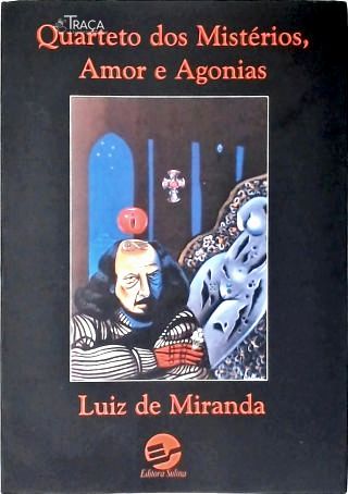 Quarteto Dos Mistérios Amor E Agonias
