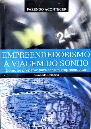 Empreendedorismo: A Viagem do Sonho