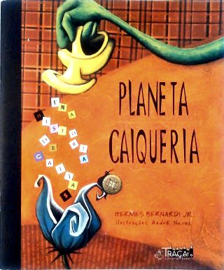Planeta Caiqueria