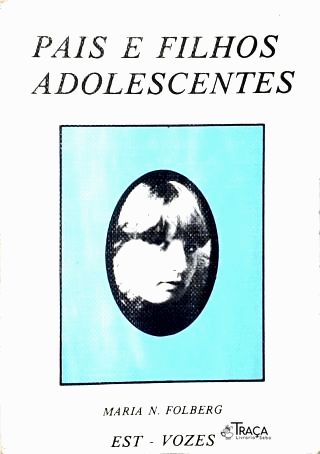 Dialética dos Discursos de Pais e Filhos ASolescentes