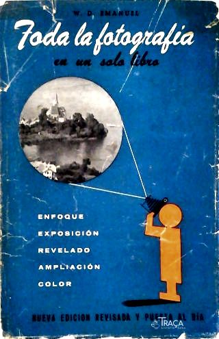 Toda la Fotografia en un solo libro