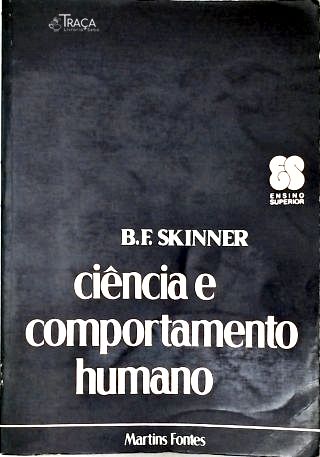 Ciência E Comportamento Humano