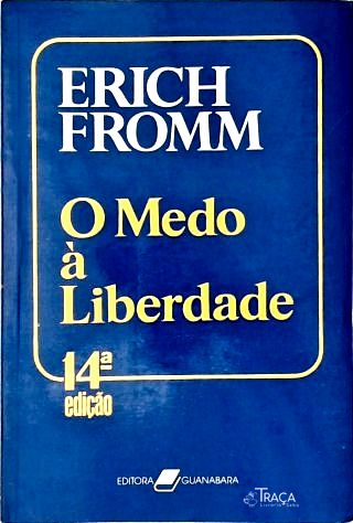 O Medo à Liberdade