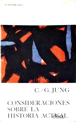 Consideraciones sobre la Historia Actual