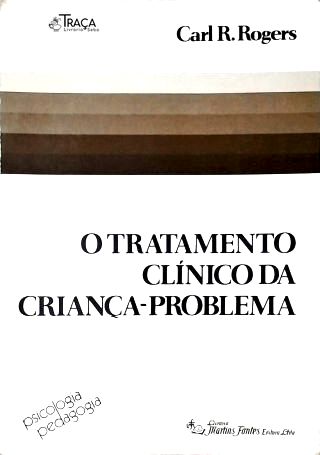 O Tratamento Clínico Da Criança-problema
