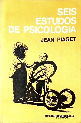 Seis Estudos De Psicologia