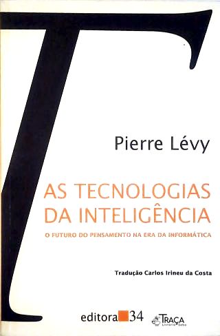 As Tecnologias da Inteligência