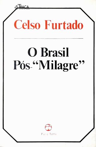 O Brasil Pós-milagre