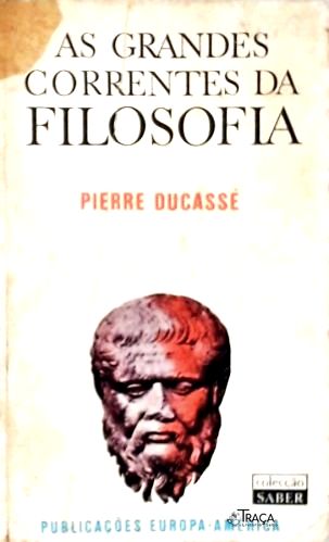 As Grandes Corrente da Filosofia