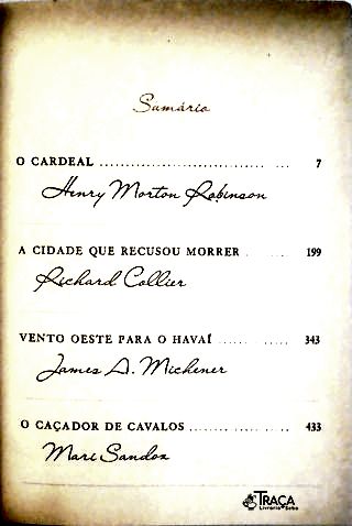 O Cardeal - A Cidade Que Recusou Morrer - Vento Oeste Para O Havaí - O Caçador De Cavalos
