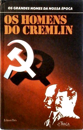 Os Homens do Cremilin