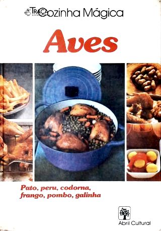 Cozinha Mágica: Aves