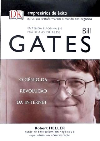 Empresários De Êxito: Bill Gates