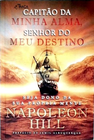Capitão da Minha Alma Senhor do meu Destino