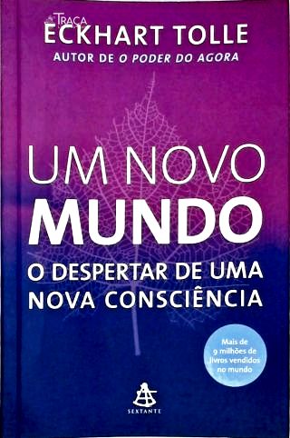 Um Novo Mundo: O Despertar De Uma Nova Consciência