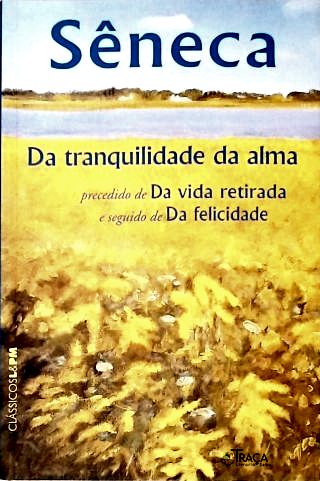 Da Tranquilidade Da Alma