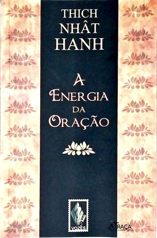 A Energia Da Oração