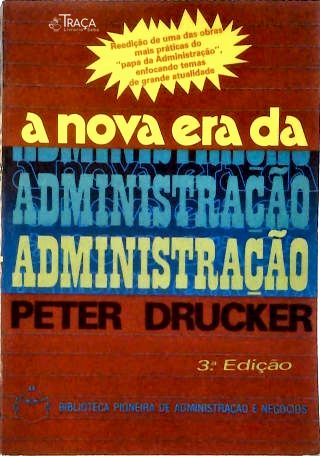 A Nova Era da Administração