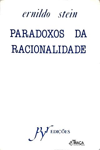 Paradoxos Da Racionalidade