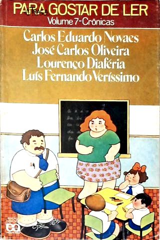 Para Gostar de Ler: Crônicas - Vol. 7