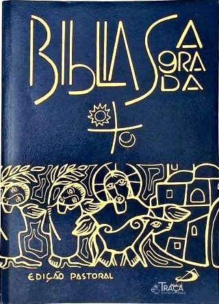 Bíblia Sagrada - Edição Pastoral