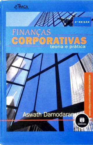 Finanças Corporativas - Teoria E Prática