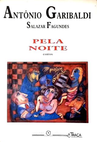 Pela Noite - Contos