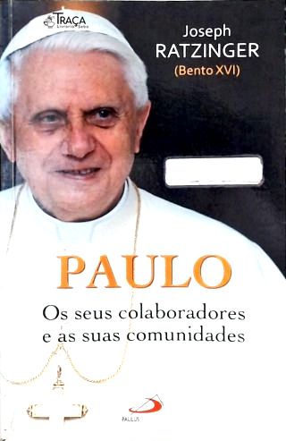 Paulo: Os Seus Colaboradores E As Suas Comunidades