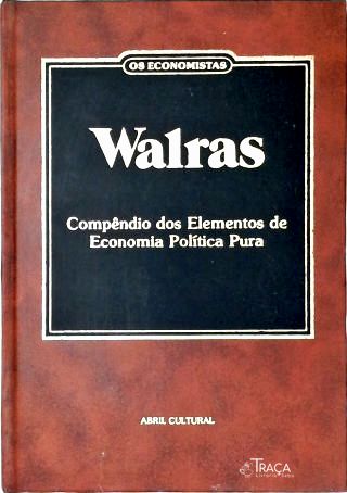 Compêndio dos Elementos de Economia Política Pura