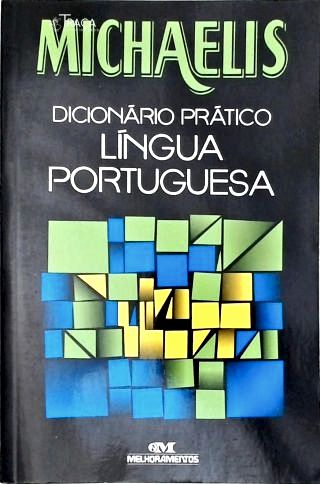 Michaelis Dicionário Prático Da Língua Portuguesa