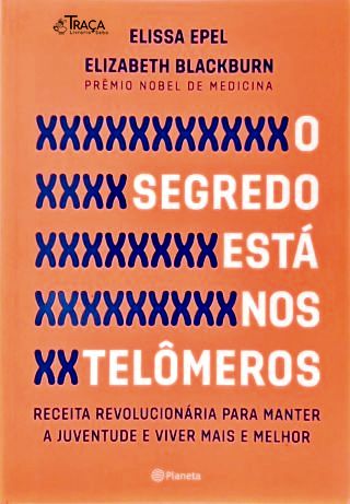O Segredo está nos Telômeros