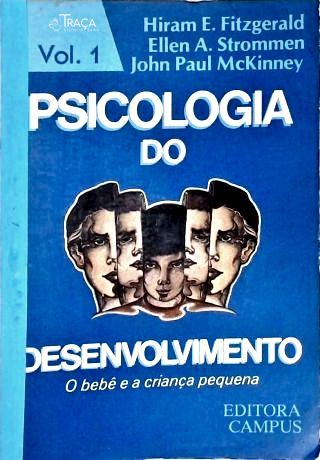 Psicologia do Desenvolvimento - Vol. 1
