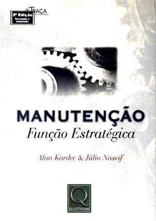 Manutenção: Função Estratégica