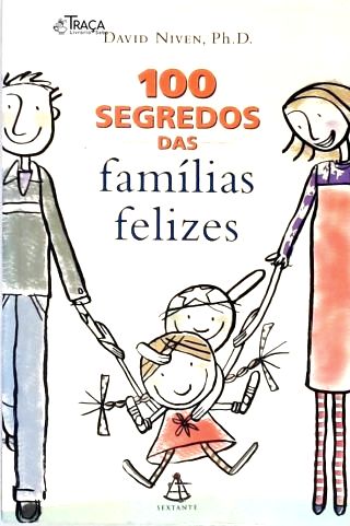 100 Segredos Das Famílias Felizes