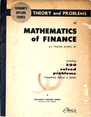 Theory and Problems: Mathematics of Finance