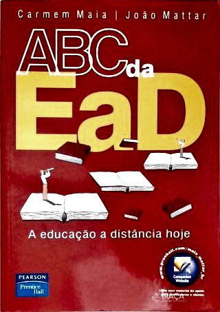 ABC da Ead - A Educação a Distância Hoje