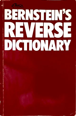 Bernsteins Reverse Dictionary