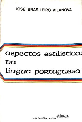Aspectos Estilísticos da Língua Portuguesa