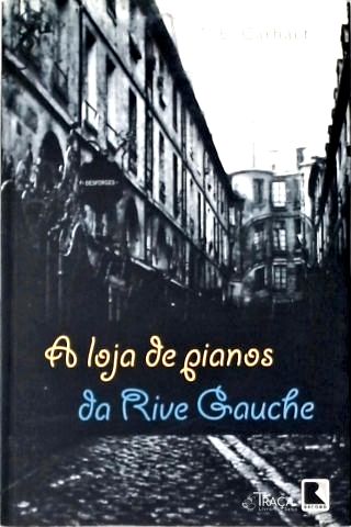 A Loja de Pianos da Rive Gauche