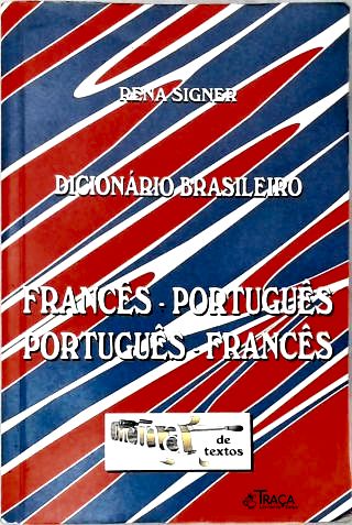 Dicionário Brasileiro Francês-Português