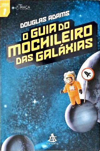 O Guia Do Mochileiro Das Galáxias
