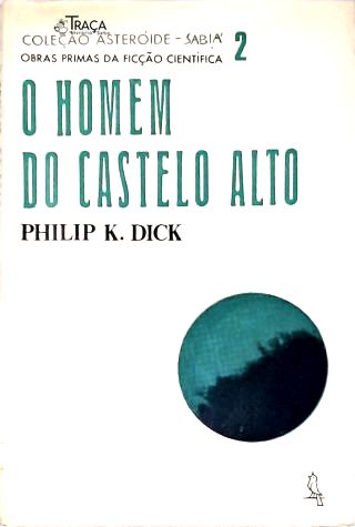 O Homem Do Castelo Alto