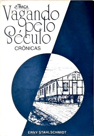 Vagando Pelo Século